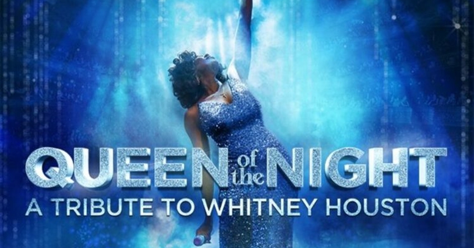 Queen of the Night - A Tribute to Whitney Houston