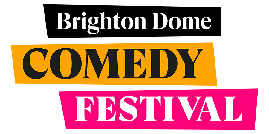 Brighton Dome Comedy Festival 2026
