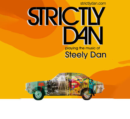 STRICTLY DAN - PLAYING THE MUSIC OF STEELY DAN