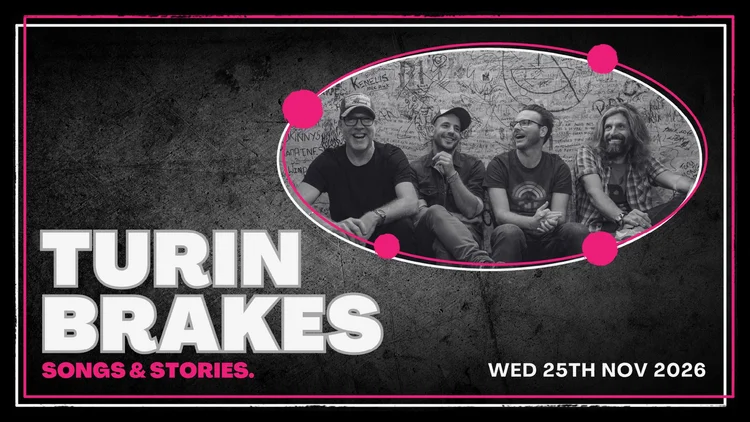 Turin Brakes: Songs & Stories