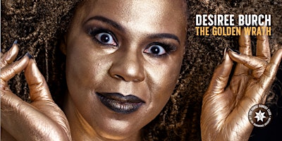 Desiree Burch: The Golden Wrath
