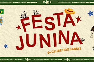 Festa Junina do Clube dos Sabiás 2026