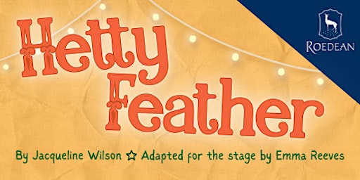Roedean presents Hetty Feather