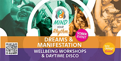 Mind Your Rhythm  - Dreams and Manifestation