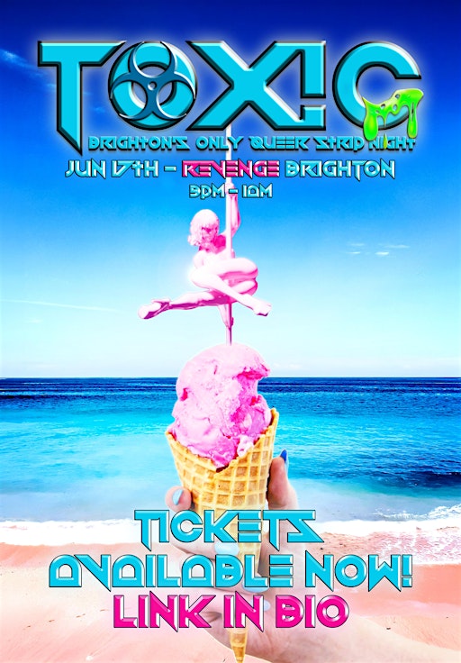 TOX!C - BRIGHTONS ONLY QUEER STRIP NIGHT