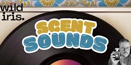 Scent Sounds Live