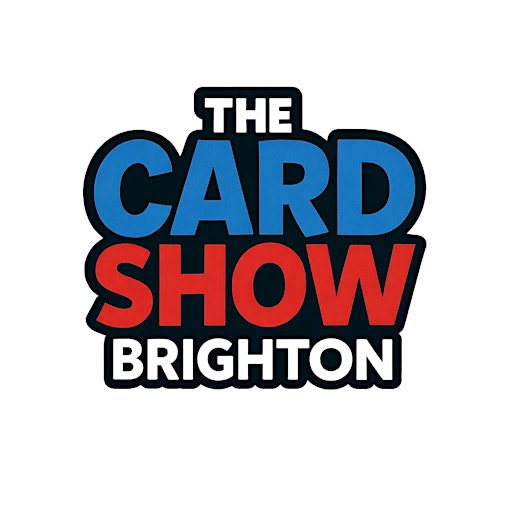 THE CARD SHOW - BRIGHTON
