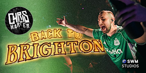 Chris Harper | Back To Brighton