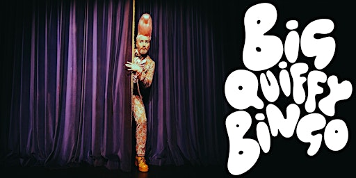 Boogaloo Stu Presents: Big Quiffy Bingo