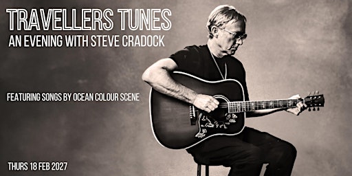 Travellers Tunes: An Evening With Steve Cradock