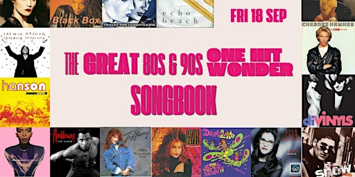 The Great 80s & 90s One Hit Wonder Songbook