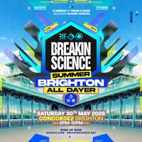 Breakin Science Brighton | Summer All Dayer