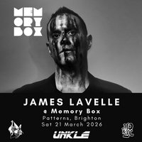 Memory Box with James Lavelle (UNKLE / Mo'Wax) Evening Session