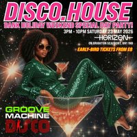 Groove Machine - Brighton All-Day Disco & House Party