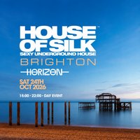 House of Silk - Brighton - (Day Event)
